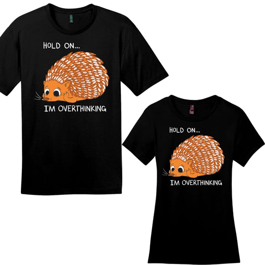 Hold On I'm Overthinking T-shirt - MTG Pro Shop