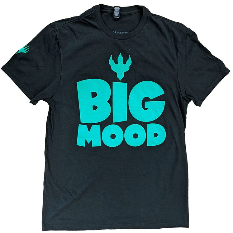 Big Mood T-shirt for Magic: The Gathering - MTG Pro Shop